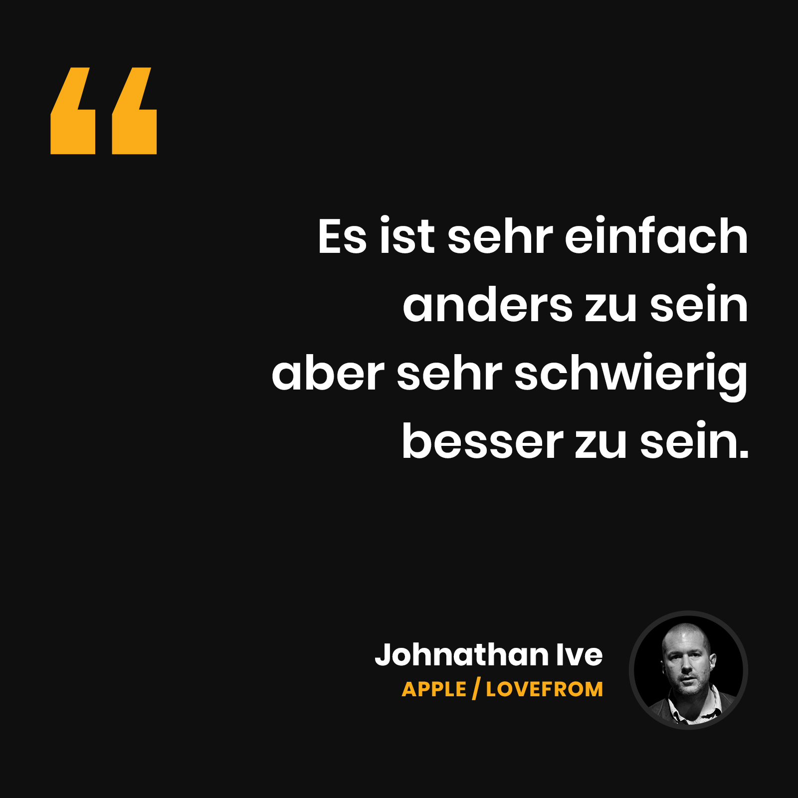 John Ive - It's very easy to be different