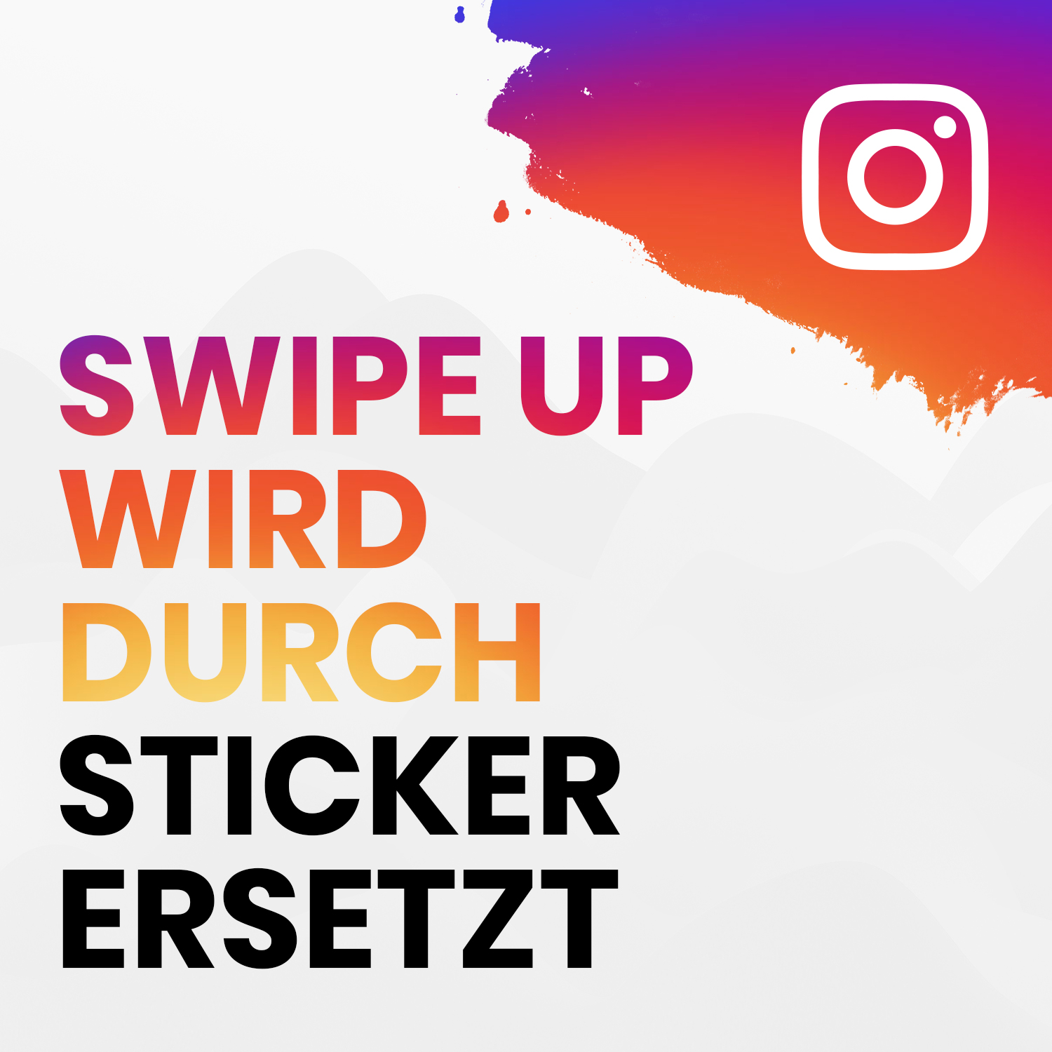 INSTAGRAM ENTFERNT SWIPE-UP FUNKTION